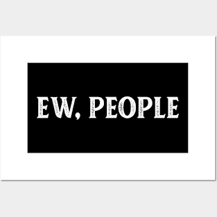 EW PEOPLE Posters and Art